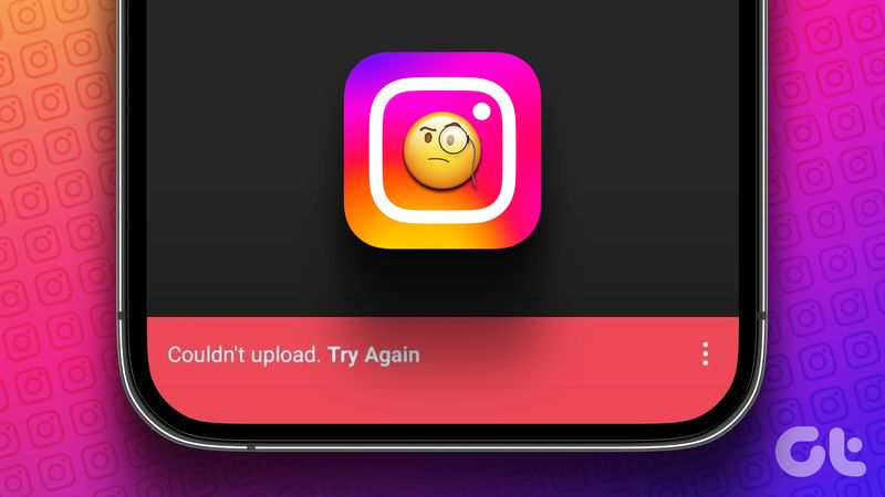 13 Möglichkeiten, um zu beheben, dass Instagram Story nicht auf iPhone und Android hochgeladen wird
