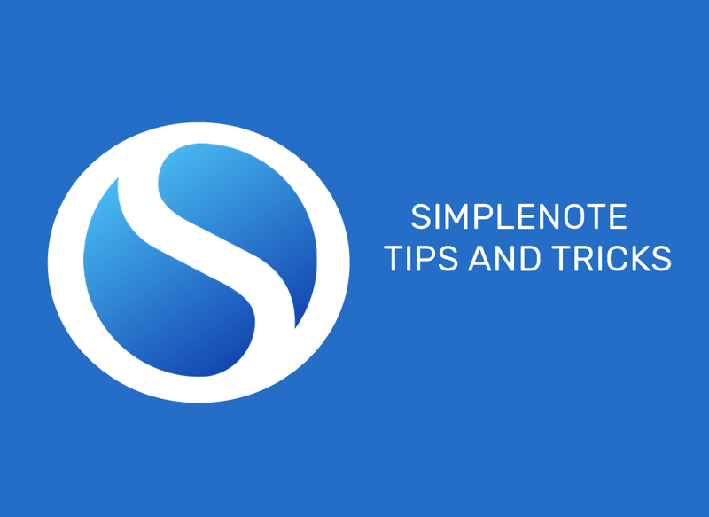 Die 11 besten Tipps und Tricks für die Simplenote-Android-App, um sie wie ein Profi zu verwenden