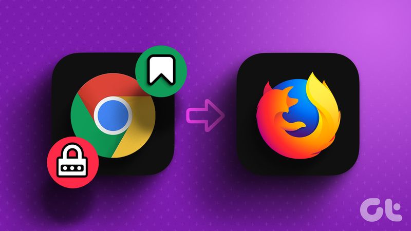 So importieren Sie Lesezeichen und Passwörter von Chrome nach Firefox
