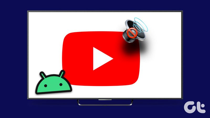 6 beste Fixes für keinen Ton in der YouTube-App auf Android TV