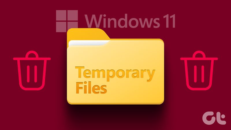 Top 6 Möglichkeiten zum Löschen temporärer Dateien unter Windows 11