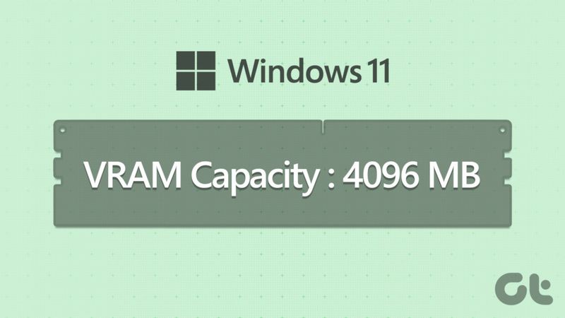 4 beste Möglichkeiten, die VRAM-Kapazität unter Windows 11 zu überprüfen